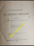Na hranici pralesů - román ze života vyhnanců v nejsevernější sibiři - sieroszewski waclaw - náhled