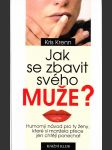 Jak se zbavit svého muže? - náhled