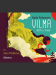 Vilma běží o život (audiokniha pro děti) pažoutová naďa - náhled