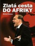 Zlatá cesta do Afriky - náhled