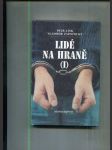 Lidé na hraně (I) - náhled