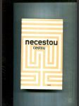 Necestou cestou - náhled