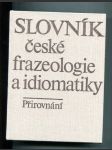 Slovník české frazeologie a idiomatiky (Přirovnání) - náhled