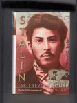 Stalin jako revolucionář 1879 - 1929. Studie dějin a osobnosti - náhled