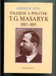 Filozof a politik T.G. Masaryk - náhled