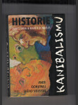Historie kanibalismu aneb Ochutnej svého souseda - náhled