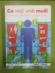 Co mají umět muži (Od výměny pneumatiky k výměně plenky) - náhled