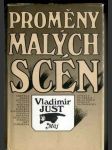 Proměny malých scén (Rozmluvy o vývoji a současné podobě českých autorských divadel malých jevištních forem) - náhled
