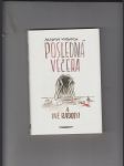 Posledná večera a iné radosti - náhled