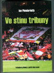 Ve stínu tribuny (Fotbalové příběhy a ještě něco navíc) - náhled