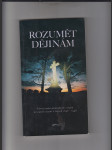 Rozumět dějinám (Vývoj česko-německých vztahů na našem území v letech 1848-1948) - náhled