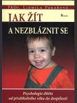 Jak žít a nezbláznit se pekařová lidmila - náhled
