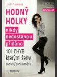 Hodný holky nikdy nedostanou pridáno (101 chyb kterými ženy sabotují svou kariéru) - náhled