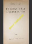 Pražský hrad a chrám sv. víta - chyský čeněk - náhled