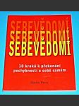 Sebevědomí - 10 kroků k překonání pochybností o sobě samém - náhled