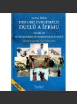 Historie evropských duelů a šermu, sv. III. * Od duelového ke sportovnímu kolbišti - náhled