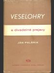 Veselohry a divadelné prejavy - Ján Palárik - náhled