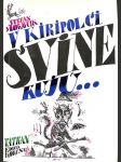 V Kiripolci svine kujú - náhled