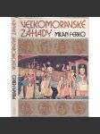 Veľkomoravské záhady - náhled
