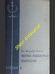 Sestra augustina smičková - habáň metoděj o.p. - náhled