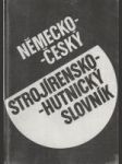 Německo - český strojírensko - hutnický slovník - náhled