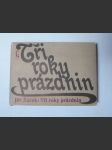 Tři roky prázdnin : sbírka básní - náhled