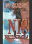 Nic mi neprozrazuj - náhled