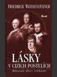 Lásky v cizích postelích: Milostné aféry velikánů - náhled