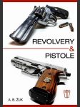 Revolvery a pistole žuk a. b. - náhled