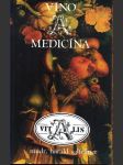 Víno a medicína salfellner harald - náhled