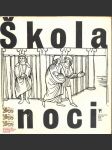 Škola noci - anglická renesanční a barokní poezie v/a - náhled
