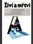 Živí a mŕtvi - náhled