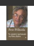 To ostatní nechávám na Pánu Bohu - náhled