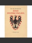 Život svatého Václava . Dr. František Dvorník - náhled