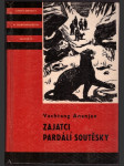 Zajatci pardálí soutěsky ananjan vachtang - náhled