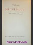 MRTVÍ MLUVÍ - Román ztracených let - BÁR Zdeněk - náhled