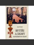 Rytíři a dámy papežských řádů - náhled
