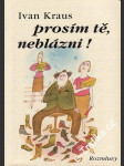 Prosím tě, neblázni! - náhled