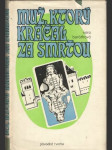Muž, ktorý kráčal za smrťou - náhled