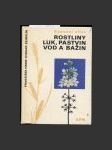 Rostliny luk, pastvin, vod a bažin - náhled