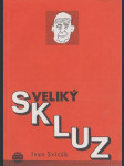 Velký skluz - náhled