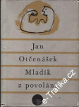 Mladík z povolání - náhled