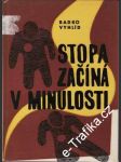 Stopa začíná v minulosti - náhled