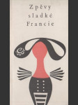 Zpěvy sladké Francie - náhled