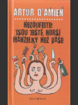 Nezoufejte, jsou ještě horší manželky než vaše - náhled