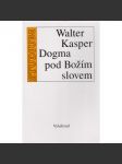 Dogma pod Božím slovem - náhled