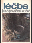 Léčba bylinami vůněmi čaji koupelemi.... - náhled