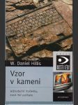 Vzor v kameni - Jednoduché myšlenky, které řidí počítače - Hillis Daniel W. - náhled