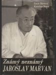 Známý neznámý Jaroslav Marvan - Marvan - náhled