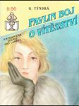 Pavlín boj o vítězství - náhled